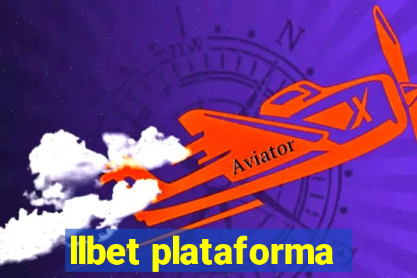 llbet plataforma